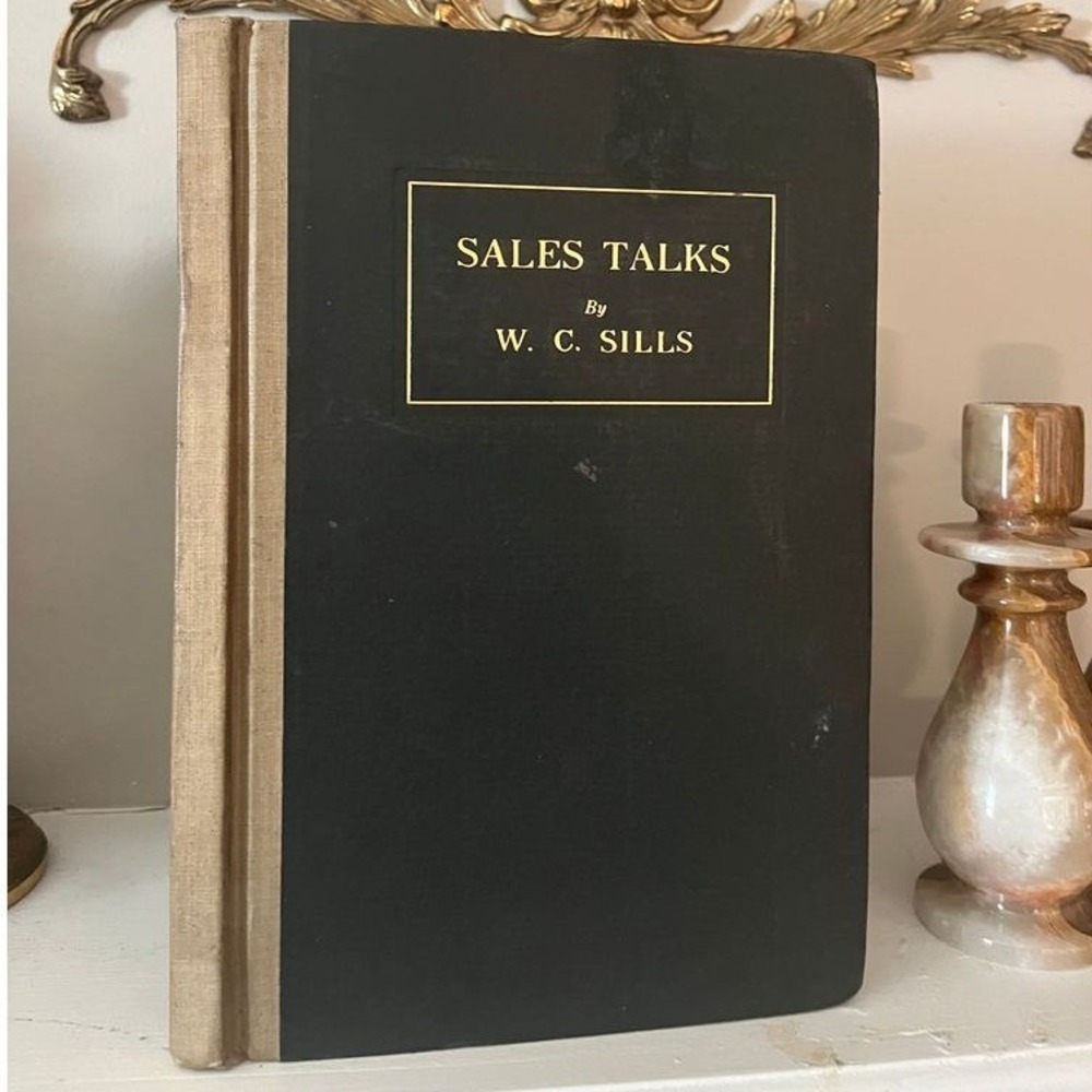 Sales Talk Vintage W.C. Sills Hardcover Book